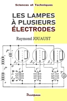 Les lampes à plusieurs électrodes (French Edition) 2369652322 Book Cover