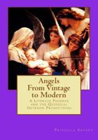 Angels - Vintage to Modern - Adult Coloring Book: By A Literate Phoenix and the Stoned Hamster 1548944521 Book Cover