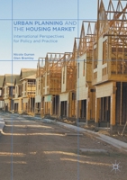 Urban Planning and the Housing Market: International Perspectives for Policy and Practice 1349690651 Book Cover