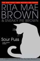 Sour Puss (Mrs. Murphy Book 14) 0553586815 Book Cover