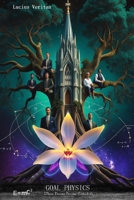 Goal Physics: Where Dreams become Cathedrals B0FFT7QSP6 Book Cover