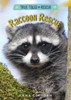 Raccoon Rescue 1328767051 Book Cover