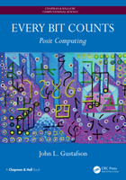 Every Bit Counts: Posit Computing (Chapman & Hall/CRC Computational Science) 1032738065 Book Cover
