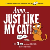 Aww...Just Like My Cat: A PvP Webcomic collection B0FH7LBPND Book Cover
