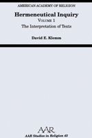 Hermeneutical Inquiry: Volume 1: The Interpretation of Texts (Studies in Religion) 1555400337 Book Cover