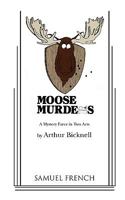 Moose murders: A mystery farce in two acts 0573619387 Book Cover