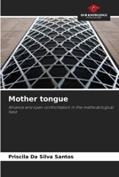 Mother tongue: Alliance and open confrontation in the methodological field 6205815591 Book Cover