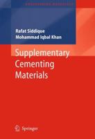 Supplementary Cementing Materials (Engineering Materials) 3642178650 Book Cover