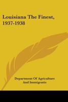 Louisiana The Finest, 1937-1938 054838732X Book Cover
