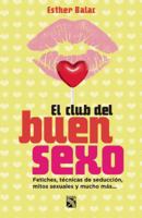 El club del buen sexo 6070717406 Book Cover