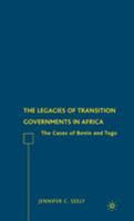 The Legacies of Transition Governments in Africa: The Cases of Benin and Togo 023061390X Book Cover