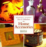 Fast & fabulous: home accessories (Fast and Fabulous) 0762100273 Book Cover