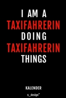 Kalender f�r Taxifahrer / Taxifahrerin: Immerw�hrender Kalender / 365 Tage Tagebuch / Journal [3 Tage pro Seite] f�r Notizen, Planung / Planungen / Planer, Erinnerungen, Spr�che 1697398405 Book Cover