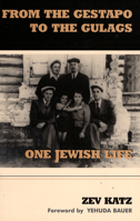 From the Gestapo to the Gulags: One Jewish Life, a Memoir 0853034745 Book Cover