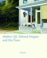 Modern Life: Edward Hopper and His Time 3777434019 Book Cover