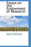 Essays on the Endowment of Research 1141682265 Book Cover