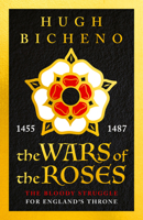 The Wars of the Roses 1789544726 Book Cover