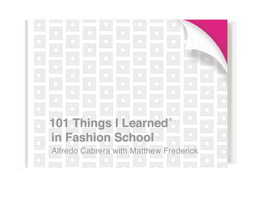 101 Things I Learned ® in Fashion School 0446550299 Book Cover