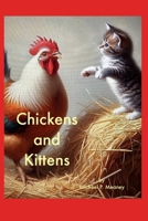Chickens and Kittens B0DPQJLRXN Book Cover