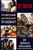 21 Days to Become an Excellent Student (Pocket Version) 1523233818 Book Cover