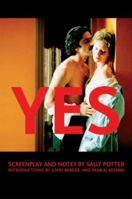 Yes: Screenplay and Notes 1557046662 Book Cover
