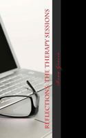 Reflections: The Therapy Sessions 1533149291 Book Cover