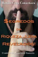 $egredos da Riqueza Judia Revelados!: O caminho da prosperidade financeira 1492297496 Book Cover