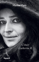 C'Était Catherine B. 2213661456 Book Cover