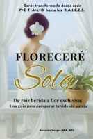 Floreceré Sola (Spanish Edition) B0FGLJ3ZHL Book Cover