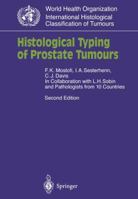 Histological Typing Of Prostate Tumours 3540422560 Book Cover