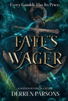 Fates Wager: Every Gamble Has it's Price (The Chronicles of Arghost) 0645880205 Book Cover