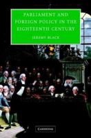 Parliament and Foreign Policy in the Eighteenth Century 0521540763 Book Cover