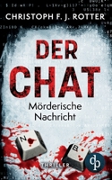 Der Chat: M�rderische Nachricht 3986376224 Book Cover