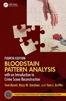 Bloodstain Pattern Analysis with an Introduction to Crime Scene Reconstruction (Practical Aspects of Criminal and Forensic Investigations) 1032528508 Book Cover