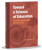 Toward a Science of Education 1578617448 Book Cover