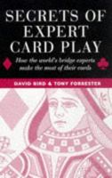 Secrets of Expert Card Play: How the World's Bridge Experts Make the Most of Their Cards 0713482818 Book Cover