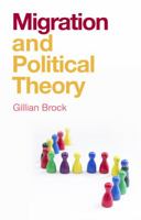 Migration and Political Theory 1509535233 Book Cover