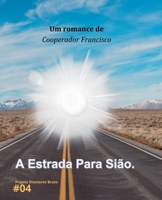 A estrada para Sião (Projeto Diamante Bruto) (Portuguese Edition) B0F1F2N8WH Book Cover