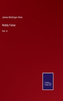 Nobly False: Vol. II 3375001428 Book Cover