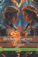 Broken Curses B0DDXV8XD3 Book Cover