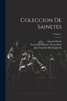 Coleccion De Sainetes; Volume 1 027079042X Book Cover