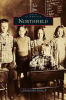 Northfield (Images of America: Illinois) 0738583693 Book Cover