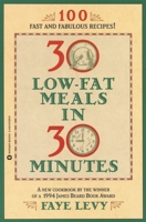 30 Low-Fat Meals in 30 Minutes 0446670596 Book Cover