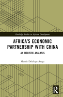 Africa’s Economic Partnership with China 1032281073 Book Cover
