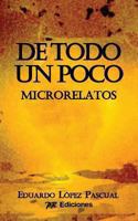 de Todo Un Poco: Microrelatos 8415502664 Book Cover