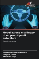 Modellazione e sviluppo di un prototipo di autopilota (Italian Edition) 6207707842 Book Cover