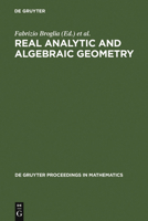 Real Analytic and Algebraic Geometry: Proceedings of the International Conference, Trento (Italy), September 21-25th, 1992 311013778X Book Cover