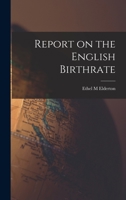 Report on the English Birthrate 1018103767 Book Cover