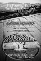 The Forbidden Fruit & The Tree of Knowledge 0557019524 Book Cover