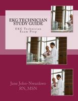 EKG Technician Study Guide (2nd Edition) 1484092848 Book Cover